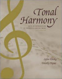 Tonal Harmony  with an Introduction to Twentieth century Music Book