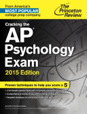 Cracking the AP Psychology Exam, 2015 Edition