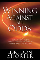 Winning Against All Odds