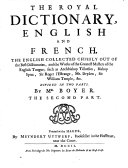 Dictionnaire royal  fran  ois et anglois