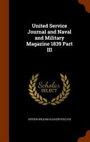 United Service Journal and Naval and Military Magazine 1839