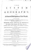 A New System of Geography, Or a General Description of the World
