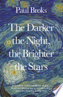 The Darker the Night  the Brighter the Stars