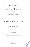 Herdbook Containing the Pedigree of Improved Short horn Cattle