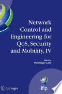 Network Control and Engineering for QoS  Security and Mobility  IV Book