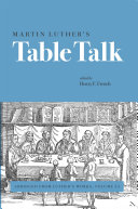 Martin Luther   s Table Talk