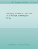 Managing the Fed’s Liftoff and Transmission of Monetary Policy