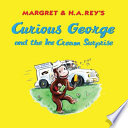 Curious George and the Ice Cream Surprise Book