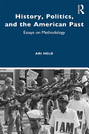 History  Politics  and the American Past