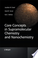 Core Concepts in Supramolecular Chemistry and Nanochemistry Book