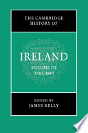 The Cambridge History of Ireland  Volume 3  1730   1880