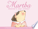Martha doesn't say sorry! PDF Book By Samantha Berger