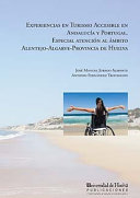 EXPERIENCIAS EN TURISMO ACCESIBLE EN ANDALUCÍA Y PORTUGAL.: ...