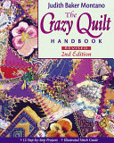 The Crazy Quilt Handbook: Revised