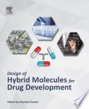 Design of Hybrid Molecules for Drug Development Book