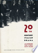 Twentieth Century Italian Drama The First Fifty Years