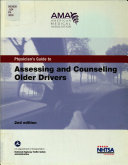 Physician's Guide to Assessing and Counseling Older Drivers
