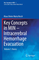 Key Concepts in MIN - Intracerebral Hemorrhage Evacuation