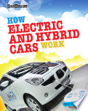 How Electric and Hybrid Cars Work Book