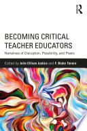 Becoming Critical Teacher Educators Book PDF