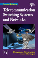 TELECOMMUNICATION SWITCHING SYSTEMS AND NETWORKS