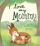 I Love My Mommy Book
