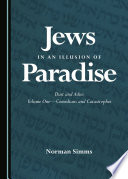 Jews in an Illusion of Paradise