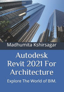Autodesk Revit 2021 For Architecture Book