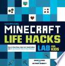 Unofficial Minecraft Life Hacks Lab for Kids Book PDF