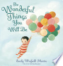 The Wonderful Things You Will Be Book