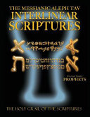 Messianic Aleph Tav Interlinear Scriptures Volume Three the Prophets  Paleo and Modern Hebrew Phonetic Translation English  Bold Black Edition Study Bible