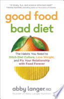 Good Food  Bad Diet Book