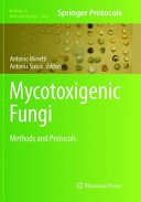Mycotoxigenic Fungi  Methods and Protocols Book