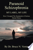 Paranoid Schizophrenia My Label  My Life 