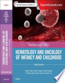 Nathan and Oski s Hematology and Oncology of Infancy and Childhood E Book