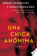 An Anonymous Girl \ Una chica anónima (Spanish edition)