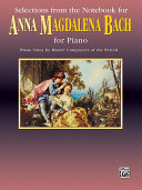 Notebook for Anna Magdalena Bach  Selections from The