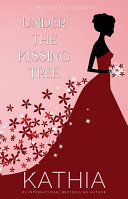 Under the Kissing Tree