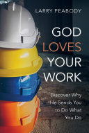 God Loves Your Work