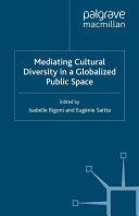 Mediating Cultural Diversity in a Globalised Public Space Pdf/ePub eBook
