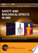 Safety and Biological Effects in MRI
