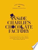 Inside Charlie s Chocolate Factory Book PDF