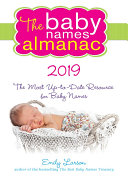 The 2019 Baby Names Almanac Book Emily Larson