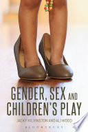 Gender  Sex and Children s Play Book