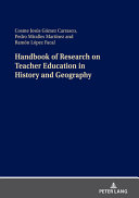 Handbook of Research on Teacher Education in History and Geography Book