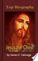 Jesus the Christ PDF Book By James E. Talmage