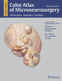 Color Atlas of Microneurosurgery, Volume 1: Intracranial Tumors