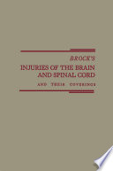 Brock   s Injuries of the Brain and Spinal Cord and Their Coverings