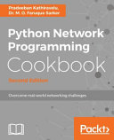 Python Network Programming Cookbook - Second Edition