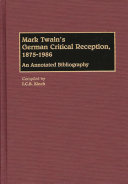Mark Twain's German Critical Reception, 1875-1986